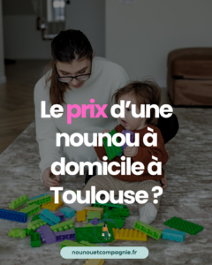 prix nounou à domicile toulouse