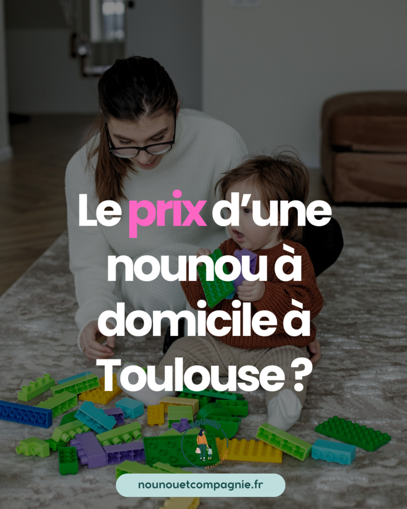 prix nounou à domicile toulouse