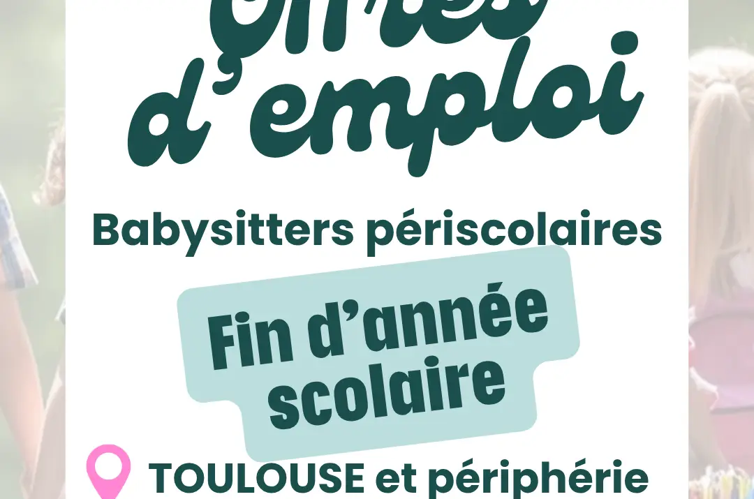 Offres d’emploi – Fin d&rsquo;année scolaire