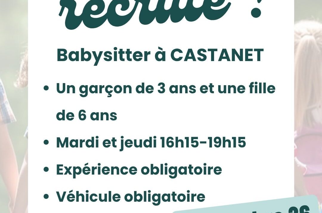 Offre d’emploi babysitting- Castanet-Tolosan
