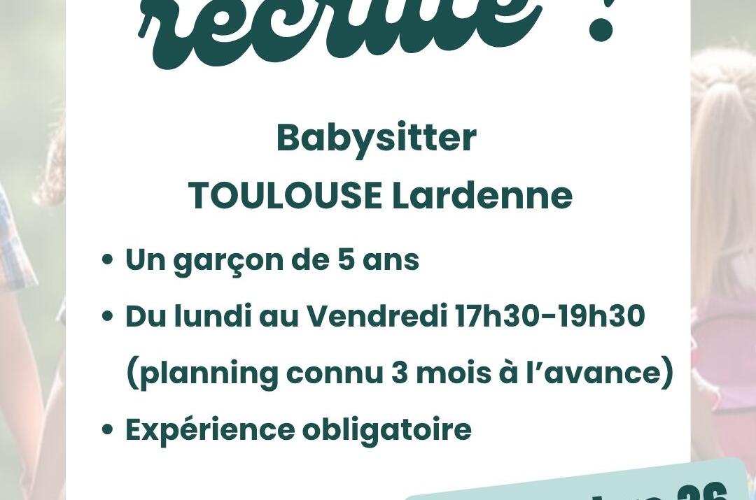 Offre babysitting – Toulouse Lardenne