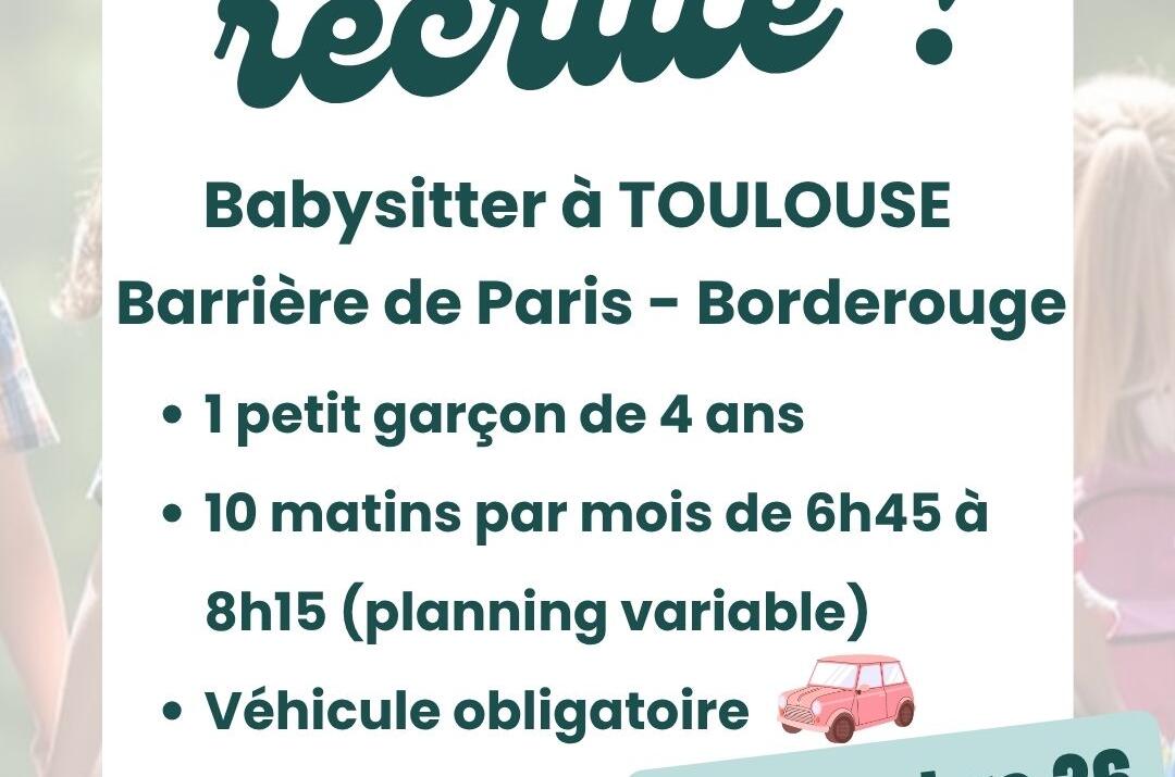 Offre babysitting – Toulouse Barrière de Paris