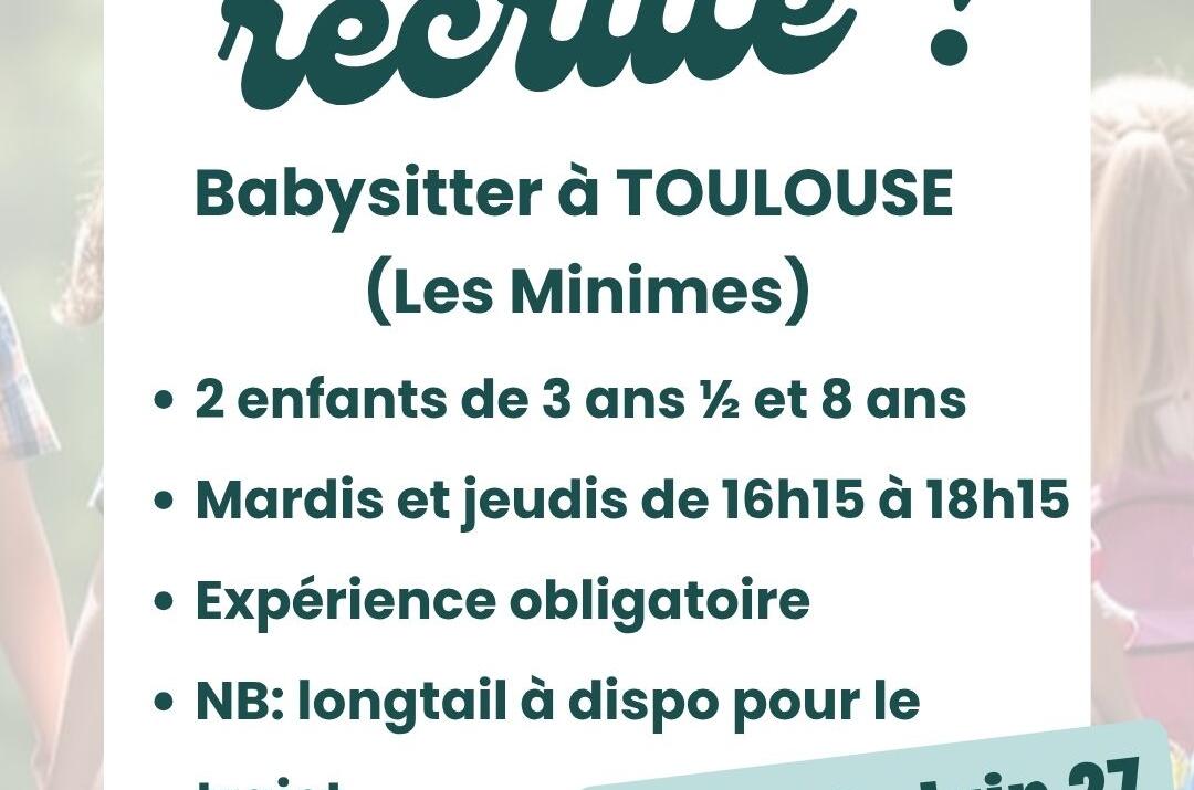 Job babysitting – Toulouse Les Minimes