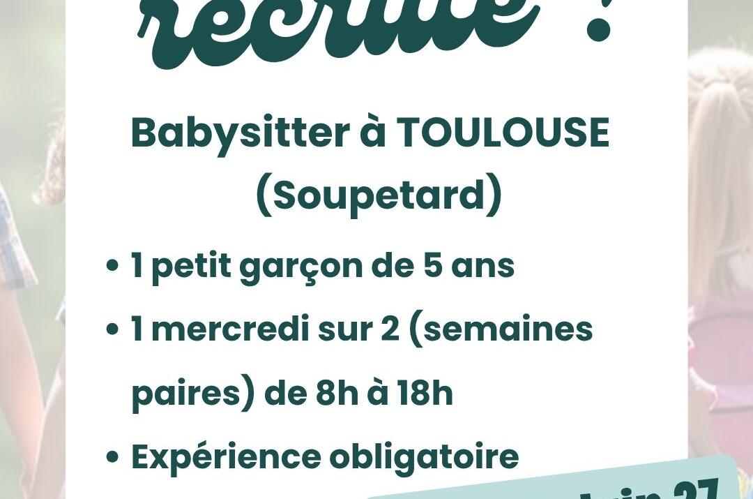 Offre d’emploi babysitter – Toulouse Soupetard