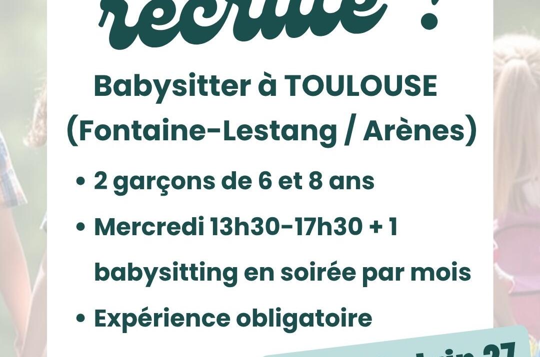 Offre d’emploi babysitting – Toulouse Arènes
