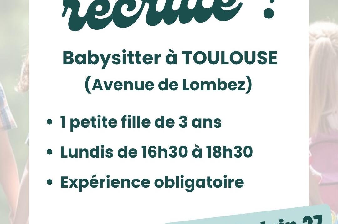Offre d’emploi baby sitter – Toulouse Côté Pavée